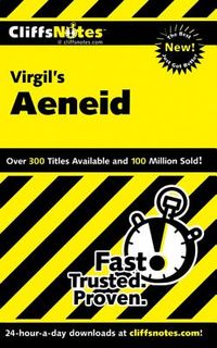 Cliffsnotes on Virgil's Aeneid