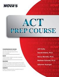 ACT Prep Course: The Most Comprehensive ACT Book Available