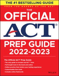 The Official ACT Prep Guide 2022-2023