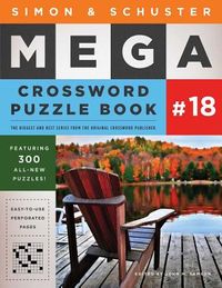 Simon & Schuster Mega Crossword Puzzle Book #18, 18