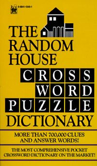 The Random House Crossword Puzzle Dictionary