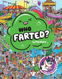 Who Farted?