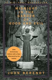 Midnight in the Garden of Good and Evil: A Savannah Story