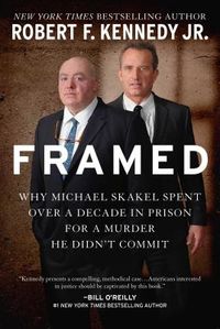 Framed: Why Michael Skakel Spent Over a Decade in Prison for a Murder He Didn't Commit