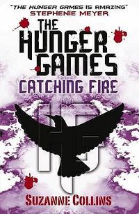 Catching Fire. Suzanne Collins