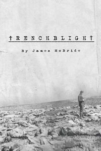 Trenchblight: Innocence and Absolution