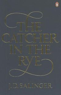 The Catcher in the Rye