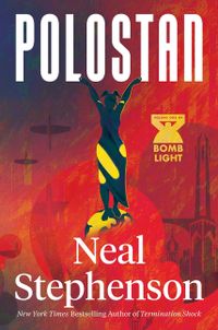 Polostan: Volume One of Bomblight